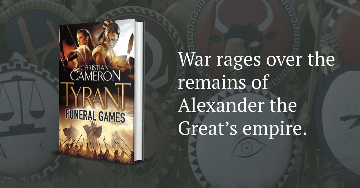 Tyrant Funeral Games • Christian Cameron