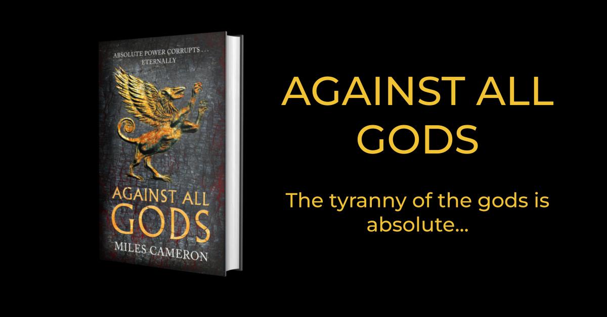 Against All Gods • Christian Cameron